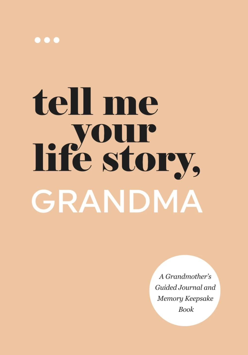 A Grandmothers Guided Journal