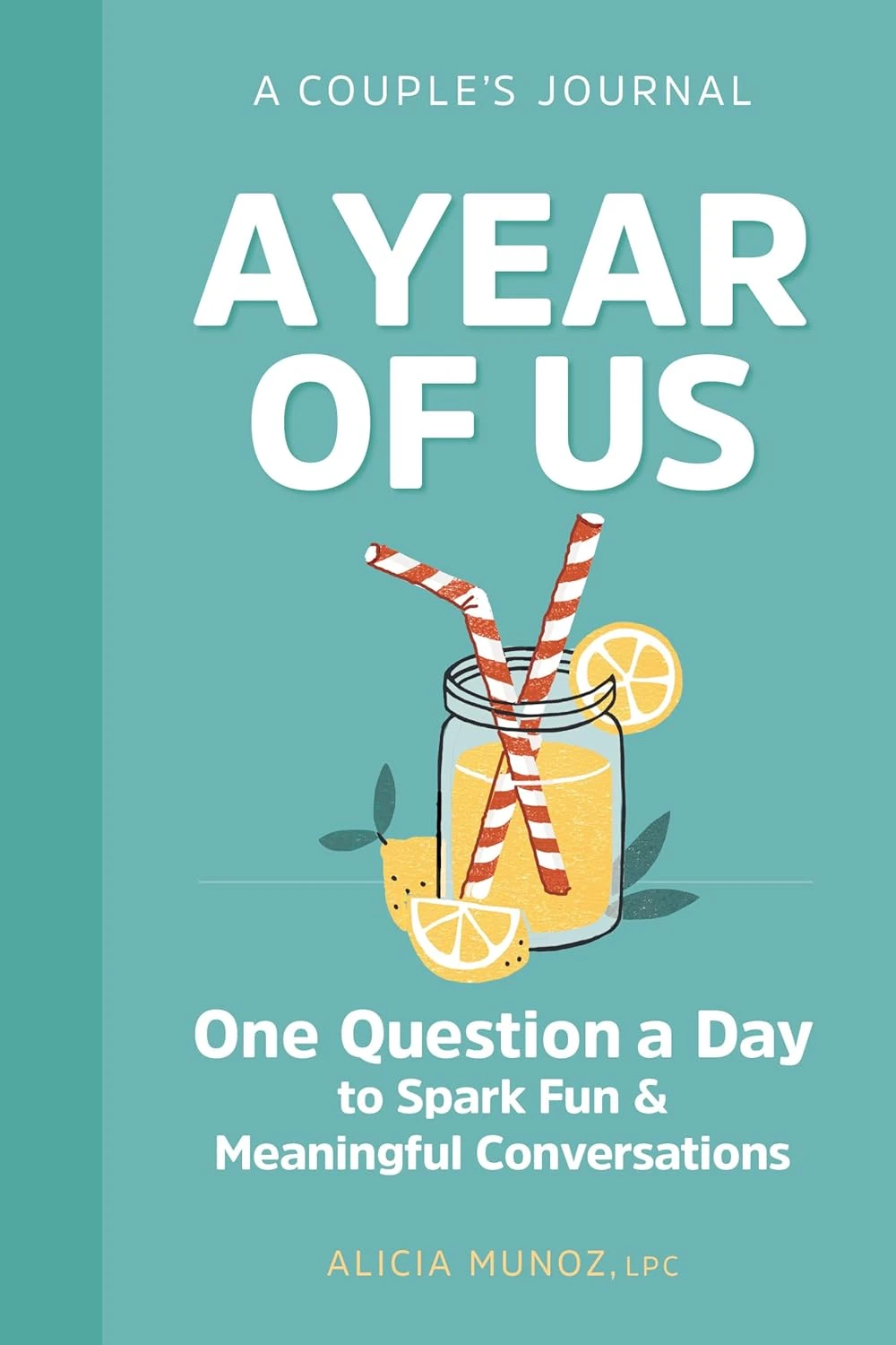 A Year Of Us A Couples Journal